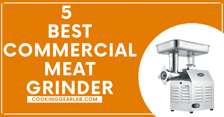5 Best Commercial Meat Grinder (Best Options) 2024