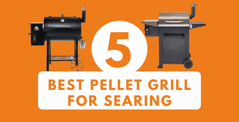 Best pellet grill for searing