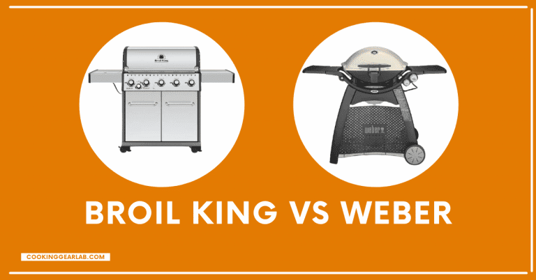 Broil King vs Weber – Which’s the Best & Why
